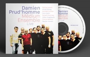 nouvel album de Damien Prd'homme Medium Ensemble